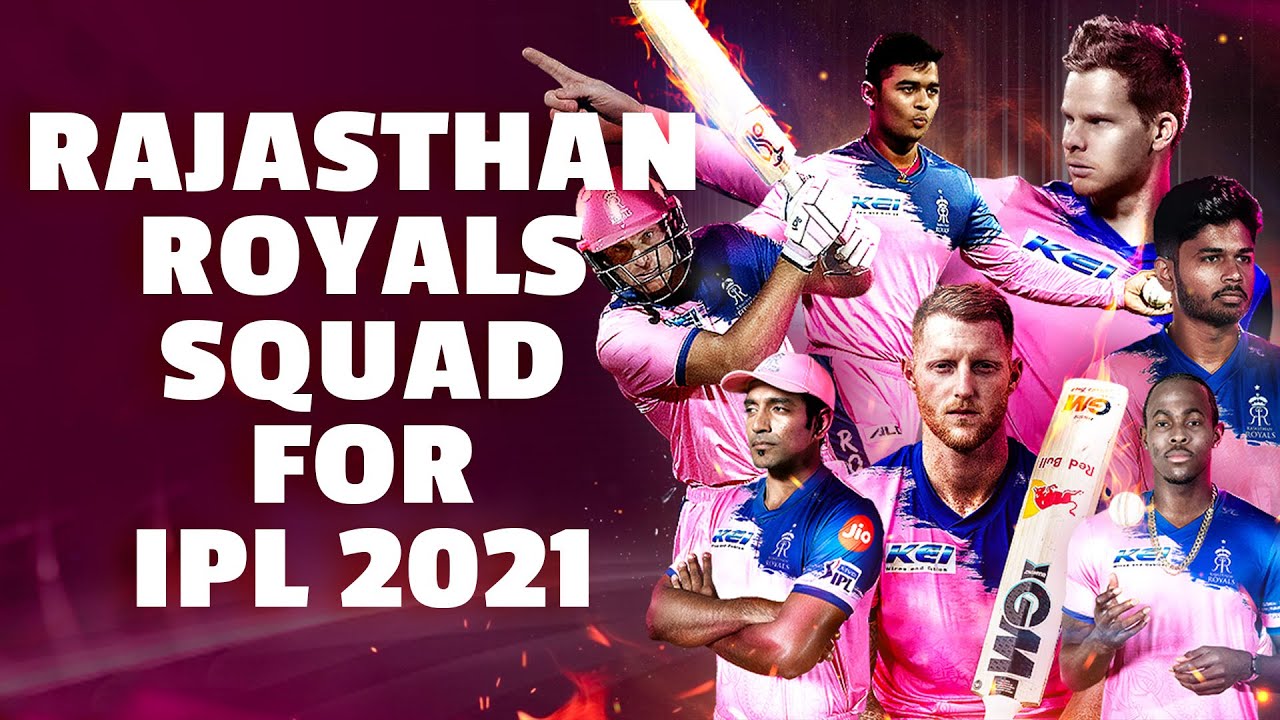 Rajasthan Royals Players 2021 | IPL RR Team 2021 Players List | Game Squad