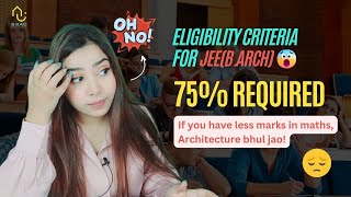 JEE(B.ARCH) 2023 Eligibility Criteria || Must watch video before JEE(B.ARCH) 2023 registration!