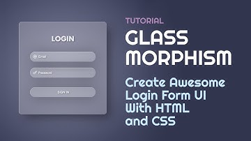 Awesome Glass Morphism Login Form UI using HTML and CSS