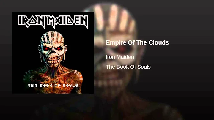 11  Empire Of The Clouds - The book of souls (Iron Maiden) 2015