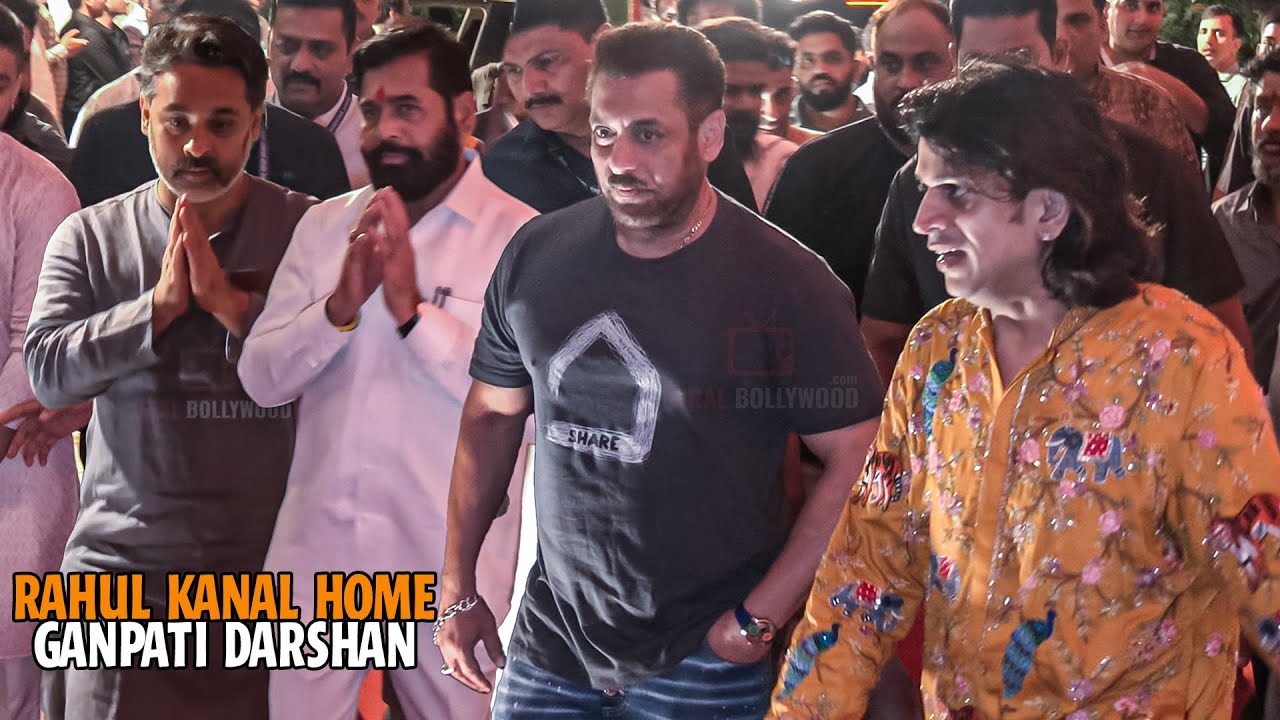Rahul Kanal Ganpati Darshan | Salman Khan, Eknath Shinde and More