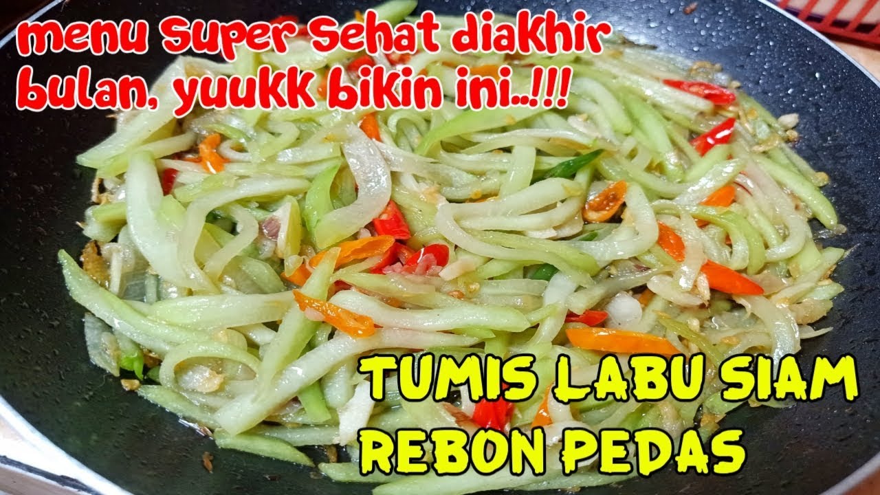 RESEP TUMIS LABU SIAM REBON PEDAS BAHAN MURAH MERIAH RESEP TUMIS LABU SIAM REBON PEDAS BAHAN MURAH MERIAH