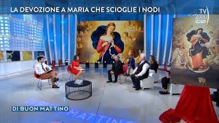 Di Buon Mattino (TV2000) - La devozione a Maria che scioglie i nodi