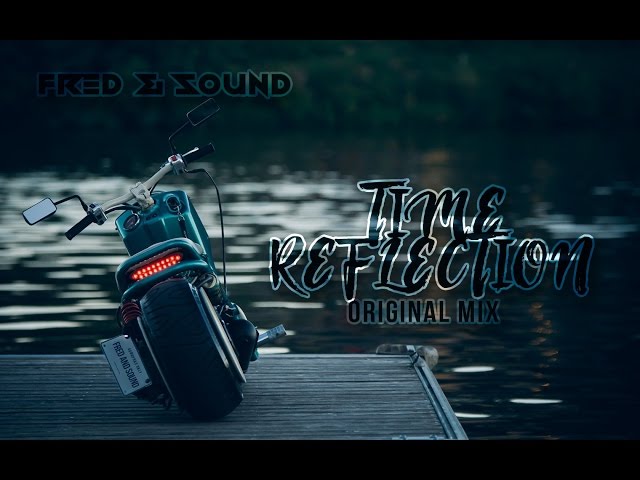 Fred And Sound - Time Reflection (Original Mix) class=