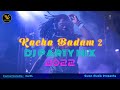 Kacha badam 2 dj party mix for party music released by swan muzik new year  2021  swan muzik