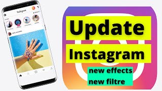 how to add new filter and new effects in instagram | update insta screenshot 5