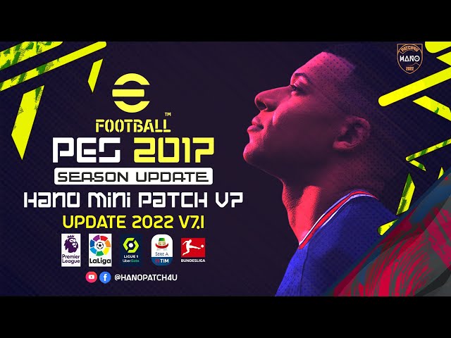 PES 2017 Professionals Patch V7 2022 AIO + Update 7.1 Season 2021/2022 ~