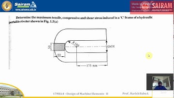 `Lecture Video_17ME64_Module 1_ Curved Beams Introduction_Harish Babu L