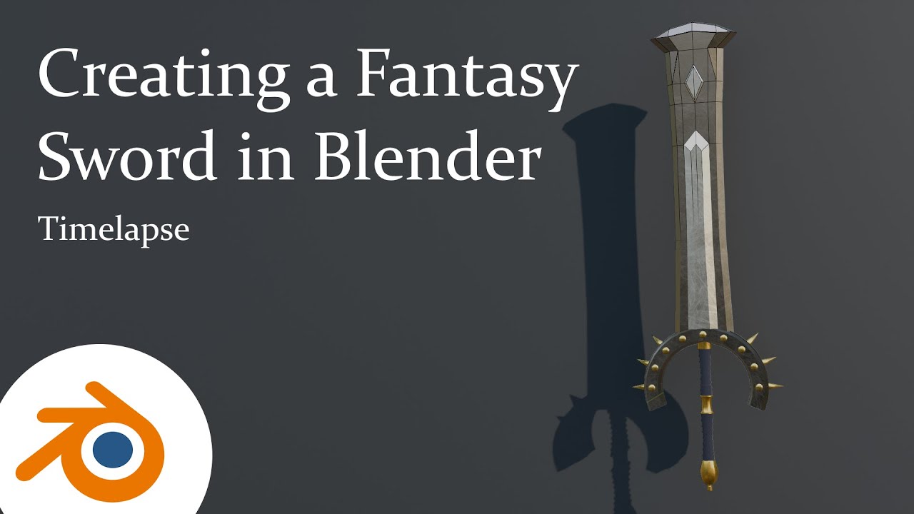 Creating a Fantasy Sword in Blender - YouTube
