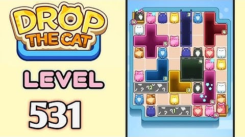 Drop the Cat! Level 531 Walkthrough