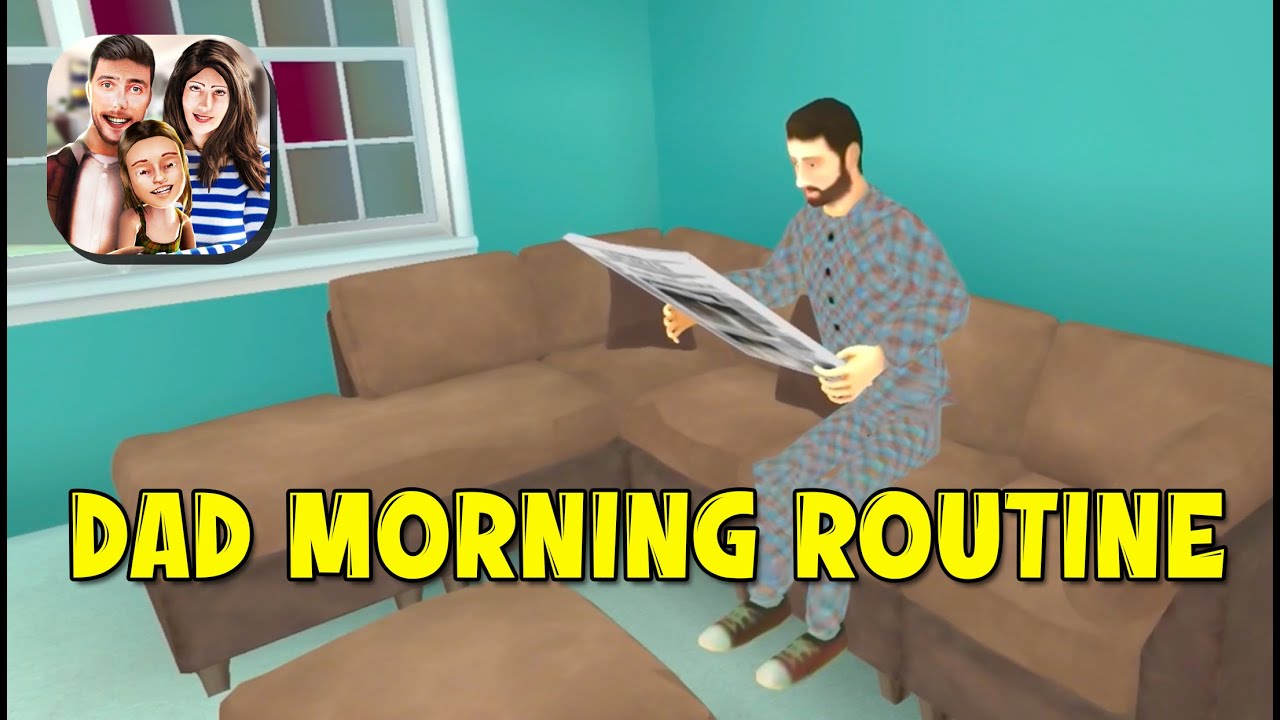 Virtual Mom and Dad - Family  Simulator (Dad Morning Routine) - Gameplay Walkthrough