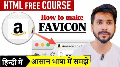 Favicon In Html | How To Add A Favicon To Your Website | Html Tutorial For Beginners