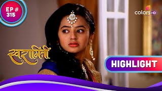 Swara न नह बतय परवर क Rajat क सच Swaragini सवरगन Highlight Ep 315