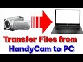 How to copy files from Sony Handycam to Laptop | Transfer files from a handycam to Laptop