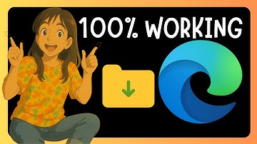 How To Change The Downloads Folder Location In Microsoft Edge GUIDE