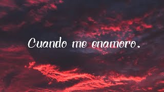 Enrique Iglesias ft. Juan Luis Guerra - Cuando me enamoro || Letra 🎶🎧