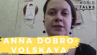 World-Talks # Anna Dobrovolskaya