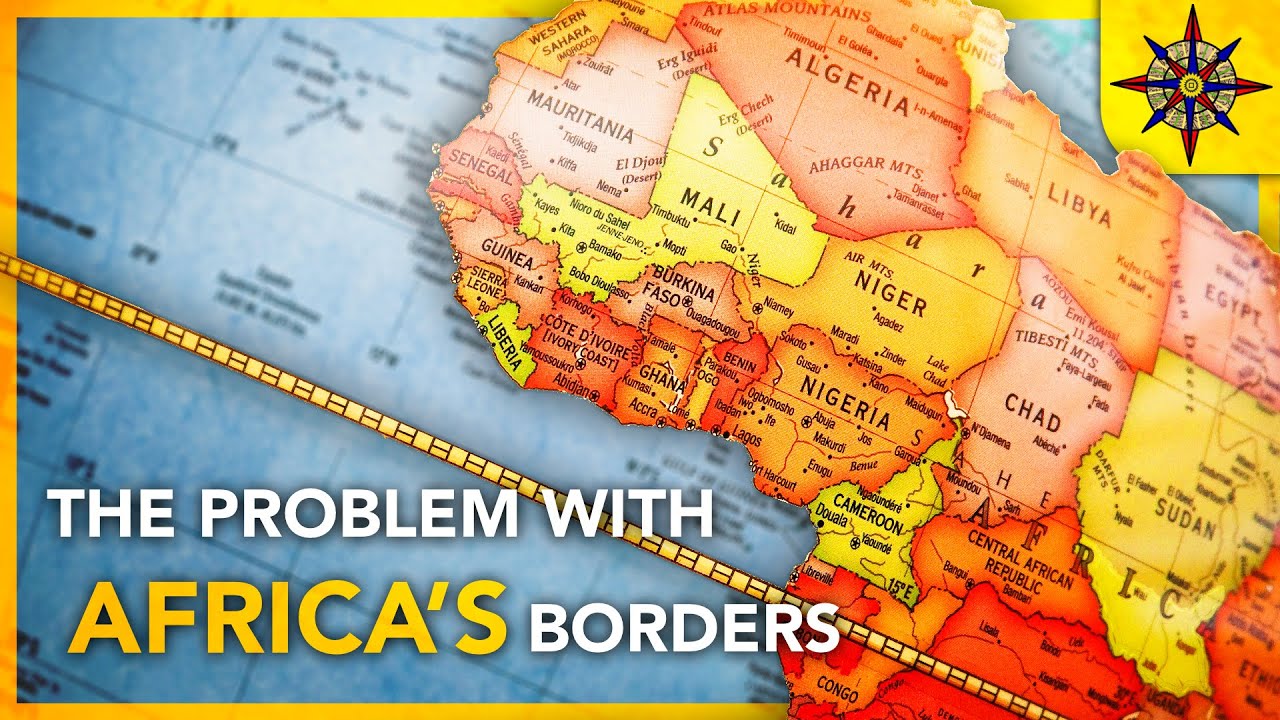 The Problem With Africa's Borders