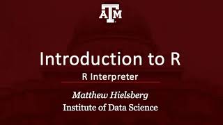 Introduction to R: R Interpreter (02 01)