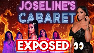 JOSELINE’S CABARET EXPOSED! (The RISE and FALL?)