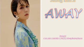 Jeong Eun Ji (정은지) – Away (Color Coded Lyrics Eng/Rom/Han)
