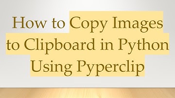 How to Copy Images to Clipboard in Python Using Pyperclip