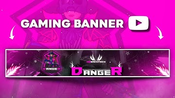 How to Make Banner for Youtube Channel | Youtube Channel Banner Kaise Banaye | Gaming Banner