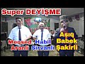 Meqsed aranli asiq babek sakirli habil sirvanli super meclis deyisme