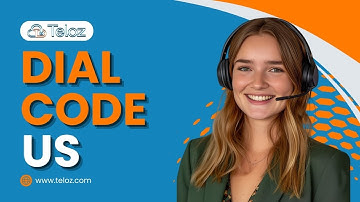 Understanding Dial Codes in the US with Teloz | Comprehensive Guide