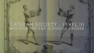 MacKenzie Broadsword  - Cateran Society - Level III - Broadsword and Alehouse Dagger Fencing