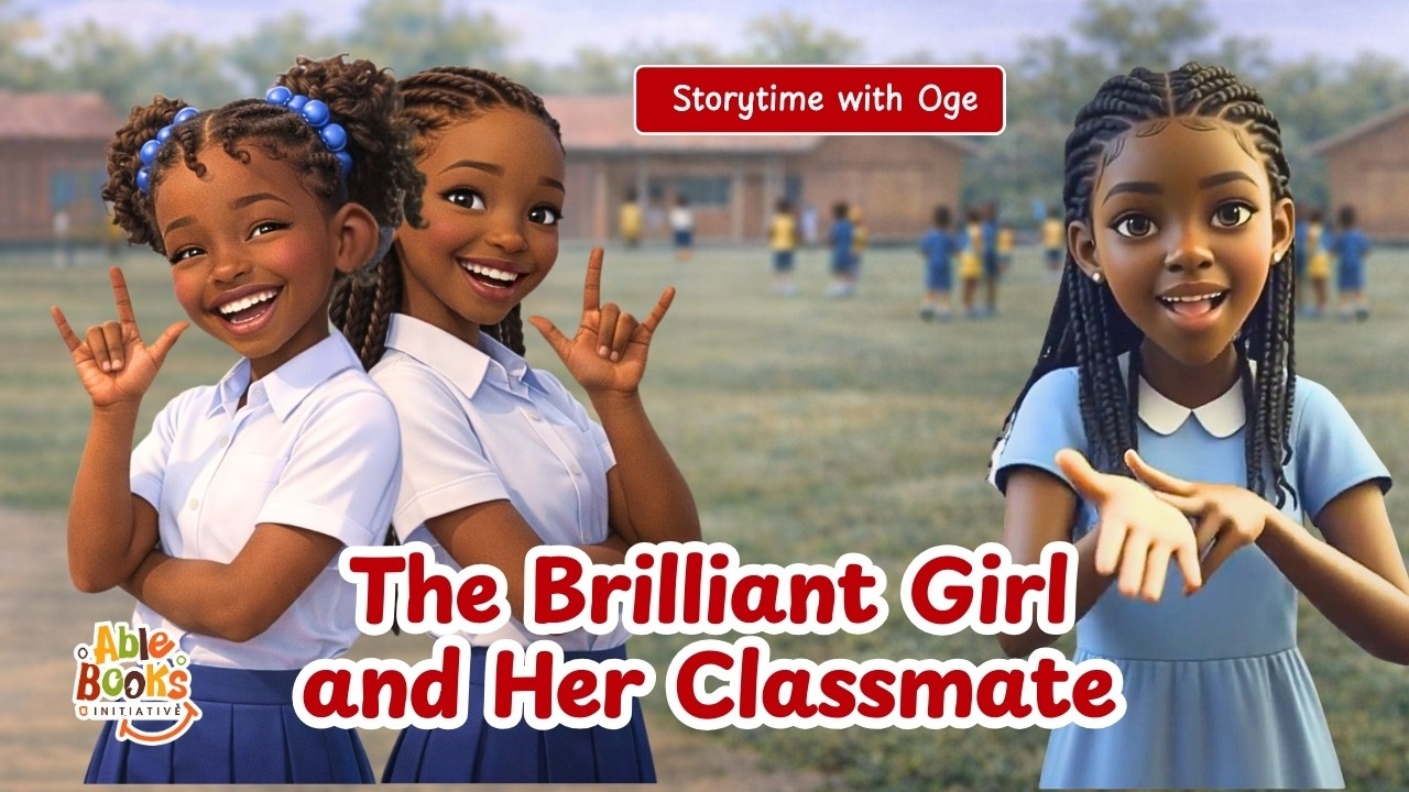 The Brilliant Girl and Her Classmate | Story Time in Nigerian Sign ...