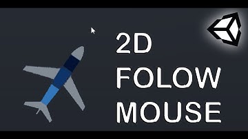 How To Make 2D GameObject Follow Mouse Cursor in Unity 3D