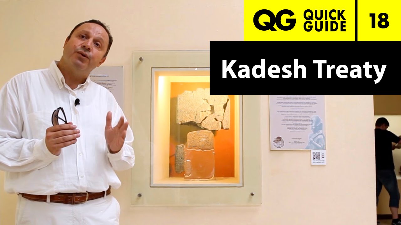 Quick Guide 18: Archaeological Museums of Istanbul - Kadesh Peace Treaty Tablet