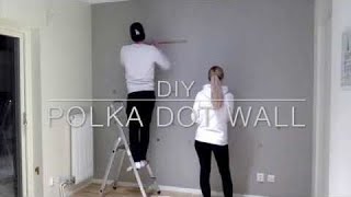 How to make a polka dot wall - Easy 30 min DIY tutorial