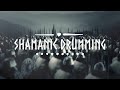 Shamanic drumming journey  intensive drumming at bonfire  throat singing chants for deep trance