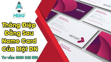 Thiết Kế Logo #31 | Thông Điệp Đằng Sau Name Card Của Một Doanh Nghiệp