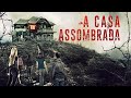 A casa assombrada || filme completo dublado || filmes de terror 2021 e para 2022