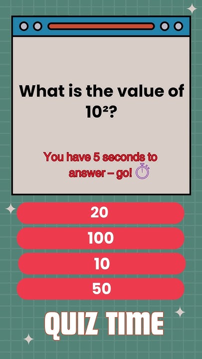 do-you-know-what-10-raised-to-the-power-of-2-equals-take-a-guess-and