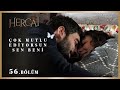 Reyyan ve Miran’ın aşk dolu yuvası! - Hercai 56.Bölüm