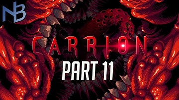 Carrion Walkthrough Part 11 No Commentary