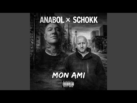 ANABOL, Schokk - Mon Ami