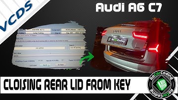 CLOSING REAR LID FROM KEY | AUDI A6 C7 | VCDS CODING