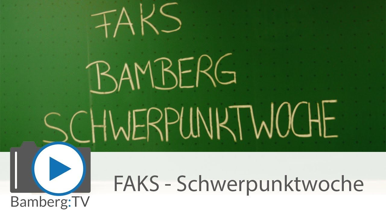 Bamberg:TV - FAKS Schwerpunktwoche