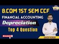 Financial accounting  bcom 1st sem ccf  top  4