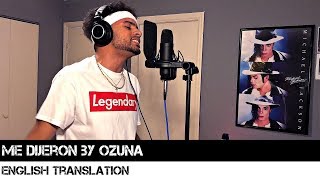 Me Dijeron by Ozuna (English Translation) Resimi