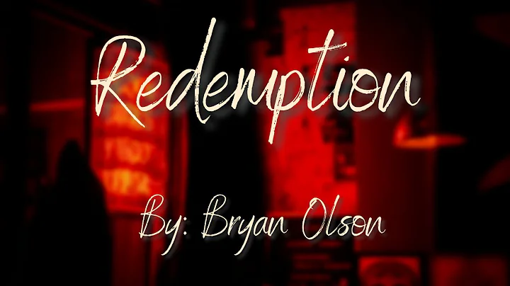 Bryan Olson | "Redemption" | (Unreleased Original ...