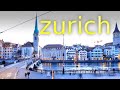 Zurich City Tour Ultra HD - Zurich Switzerland - Zurich City - Dream Trips