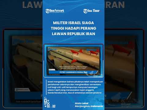 Was-Was Digempur Iran, Prajurit hingga Jenderal Israel DiLarang Cuti