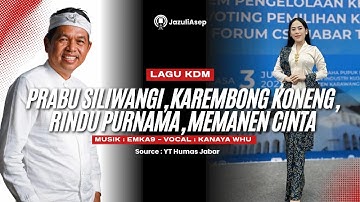 LAGU KDM TERPOPULER 2025 | Medley Prabu Siliwangi, Karembong Koneng, Rindu Purnama, Memanen Cinta