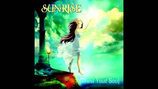 Sunrise - Trust your Soul [Full Album] HQ